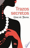 Trazos secretos / Secret Traces