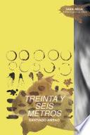 Treinta y seis metros