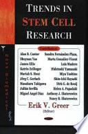 Trends in Stem Cell Research
