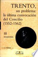 Trento, un problema: la última convocación del Concilio