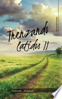 Trenzando latidos II