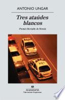 Tres ataúdes blancos
