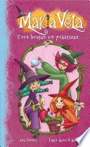 Tres brujas en prácticas (Serie Makia Vela 9)
