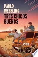 Tres chicos buenos