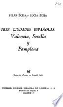 Tres ciudades españolas