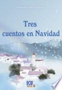 Tres cuentos en Navidad