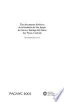 Tres documentos históricos de la Fundación de San Joseph de Gracia y Santiago del Álamo hoy Viesca, Coahuila