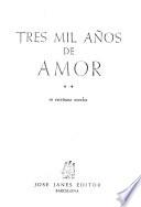 Tres mil años de amor ...