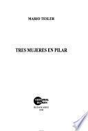 Tres mujeres en Pilar
