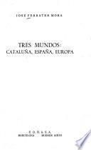 Tres mundos