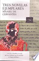 Tres Novelas Ejemplares