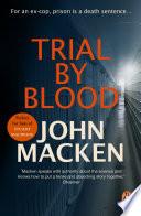 Trial By Blood