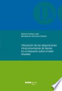 Tributación de las adquisiciones intracomunitarias de bienes en el Impuesto sobre el Valor Añadido