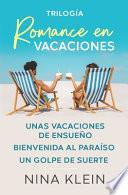 Trilogía Romance en Vacaciones