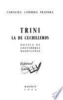 Trini, la de cuchilleros