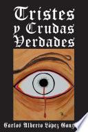 Tristes y Crudas Verdades