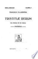 Tristitiae rerum
