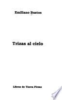 Trizas al cielo