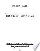 Tropico amargo