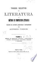 Trozos selectos de literatura, y método de composicion literaria