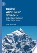 Trusted White-Collar Offenders
