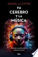 Tu cerebro y la música