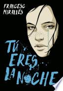 Tú eres la noche