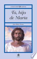 Tú, hijo de María