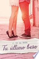 Tu ltimo beso/ Your Last Kiss