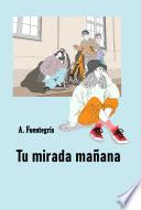 Tu mirada mañana