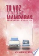 Tu voz detrás de las mamparas