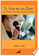 Tu Voz es un Don