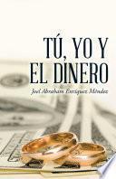 Tú, yo y el dinero