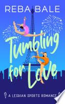 Tumbling for Love: A Lesbian Instalove Sports Romance
