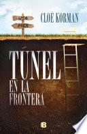 Túnel en la frontera