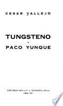 Tungsteno Y Paco Yunque