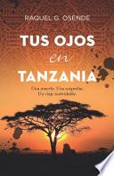 Tus ojos en Tanzania