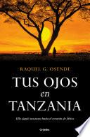 Tus ojos en Tanzania
