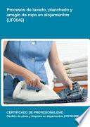 UF0046 - Procesos de lavado, planchado y arreglo de ropa en alojamientos