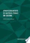 UF0054 Aprovisionamiento de materias primas en cocina