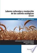UF0209 - Labores culturales y recolección de los cultivos ecológicos