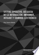 UF0319 Sistema operativo, búsqueda de la información: Internet, intranet y correo electrónico