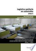 UF0675 - Logística sanitaria en catástrofes