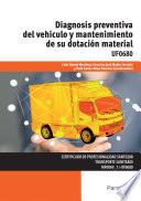 UF0680 - Diagnosis preventiva del vehículo y mantenimiento de su dotación material