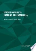 UF0817 Aprovisionamiento interno en pastelería