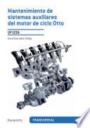 UF1216 - Mantenimiento de sistemas auxiliares del motor de ciclo otto