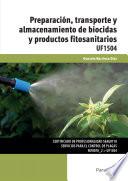 UF1504 - Preparación, transporte y almacenamiento de biocidas y productos fitosanitarios