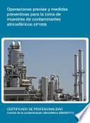UF1908 - Operaciones previas y medidas preventivas para la toma de muestras de contaminantes atmosféricos