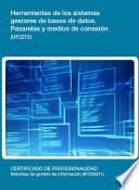 UF2215 - Herramientas de los sistemas gestores de bases de datos. Pasarelas y medios de conexión