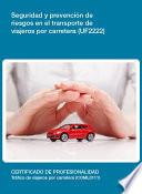 UF2222 - Seguridad y prevención de riesgos en el transporte de viajeros por carretera